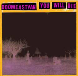 Doomeastvan : You Will Die